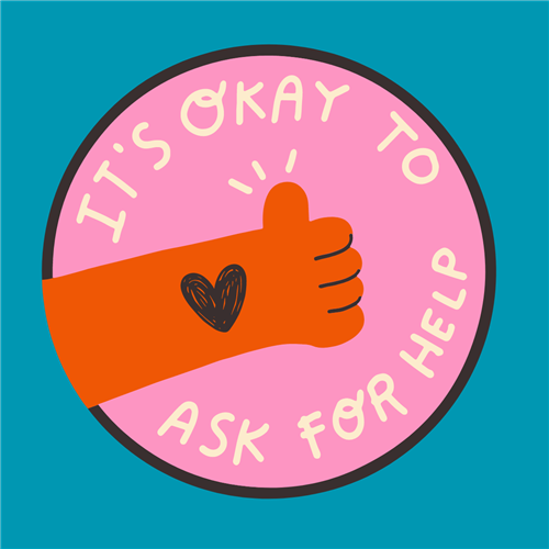 It's Ok to Ask for Help
